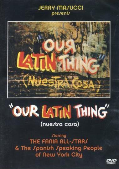 nuestra-cosa-latina-our-lating-thing-poster